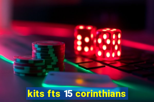 kits fts 15 corinthians